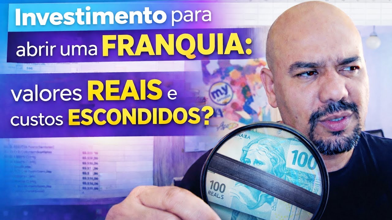 Abrir uma franquia é caro? Veja o investimento TOTAL item por item