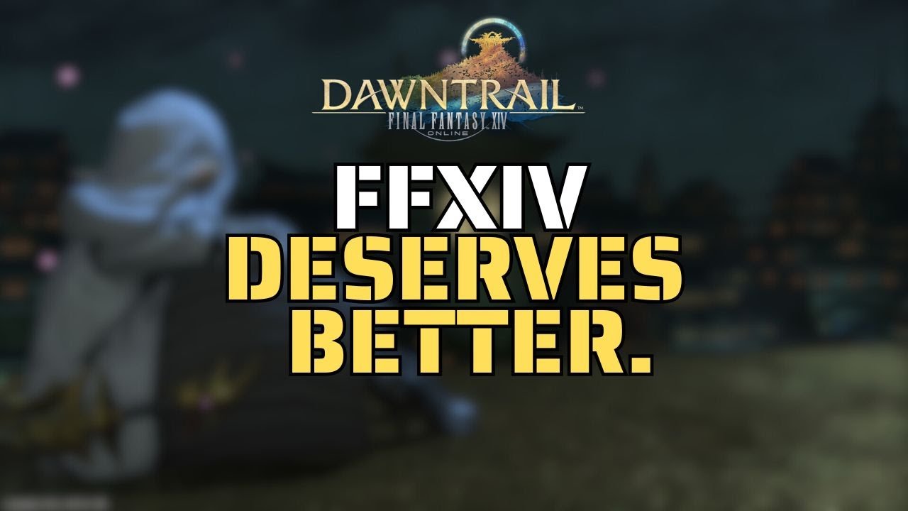 Everything Wrong With FFXIV Dawntrail & How To Fix It. (RANT)
