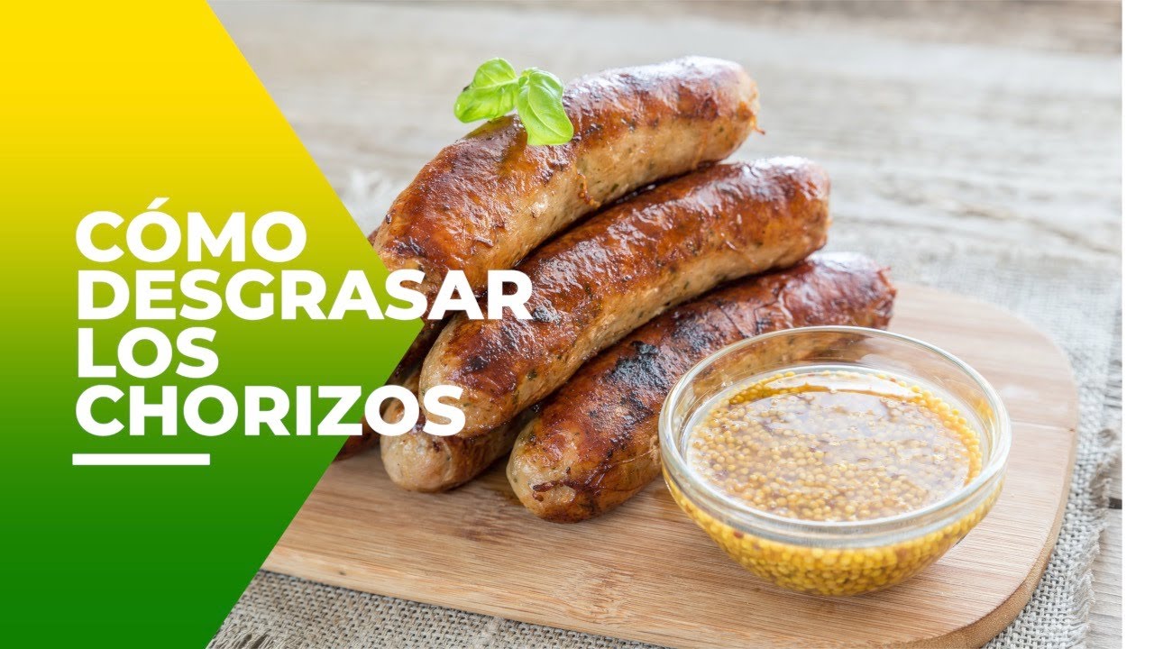Desgrasar los chorizos trucos Dcarnilsa