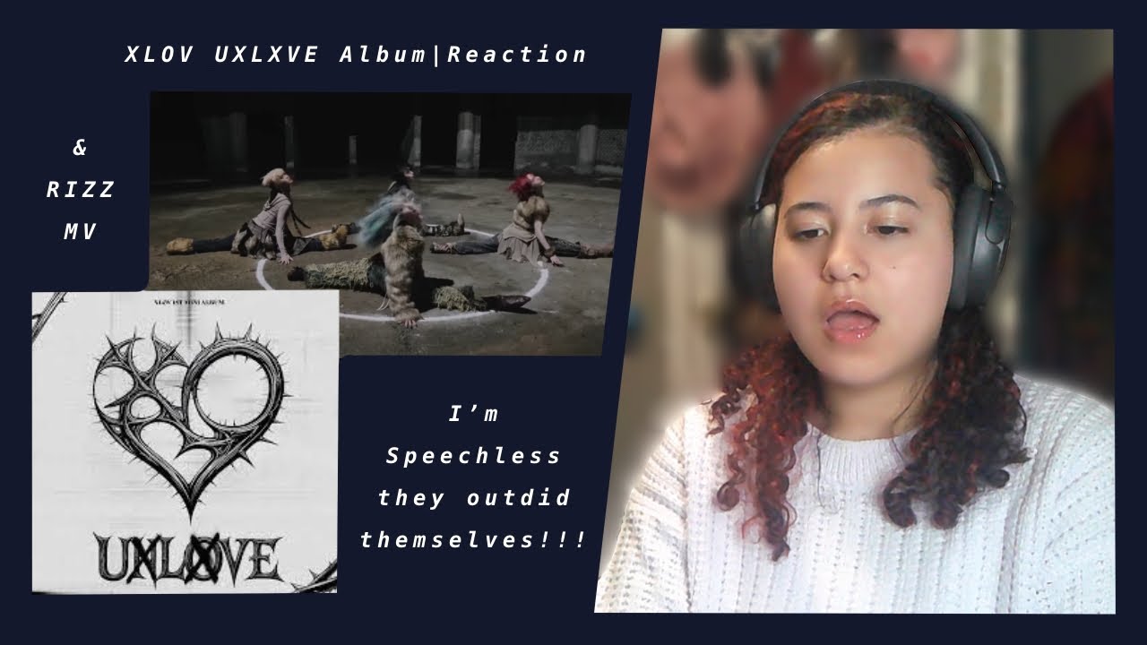 XLOV RIZZ MV & UXLXVE Album| Reaction