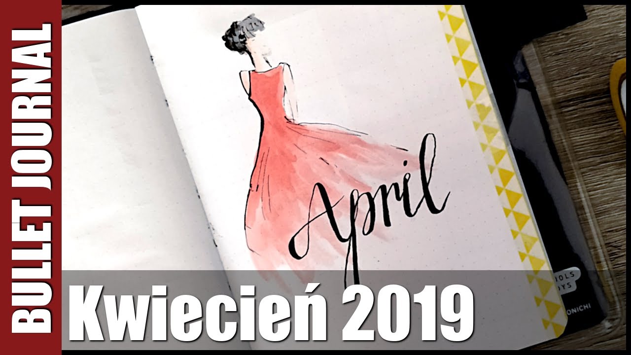 ♢ Bullet Journal - Kwiecień 2019