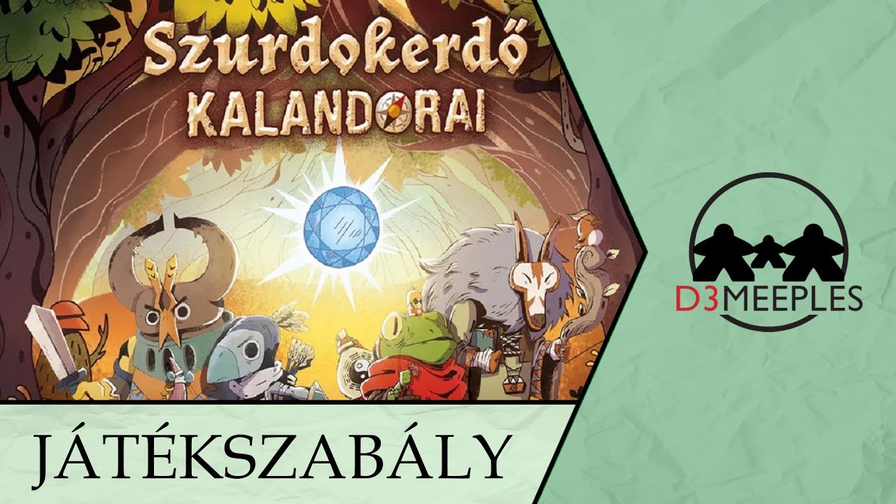 JÁTÉKSZABÁLY: SZURDOKERDŐ KALANDORAI