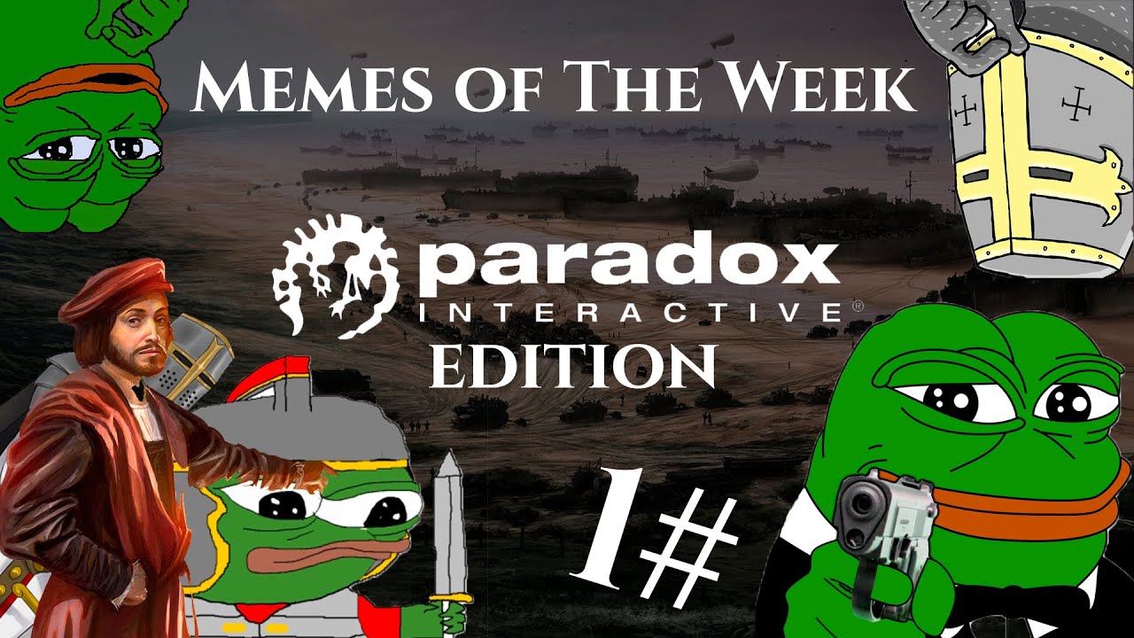 Memes of The Week (Paradox Interactive Edition) 1#