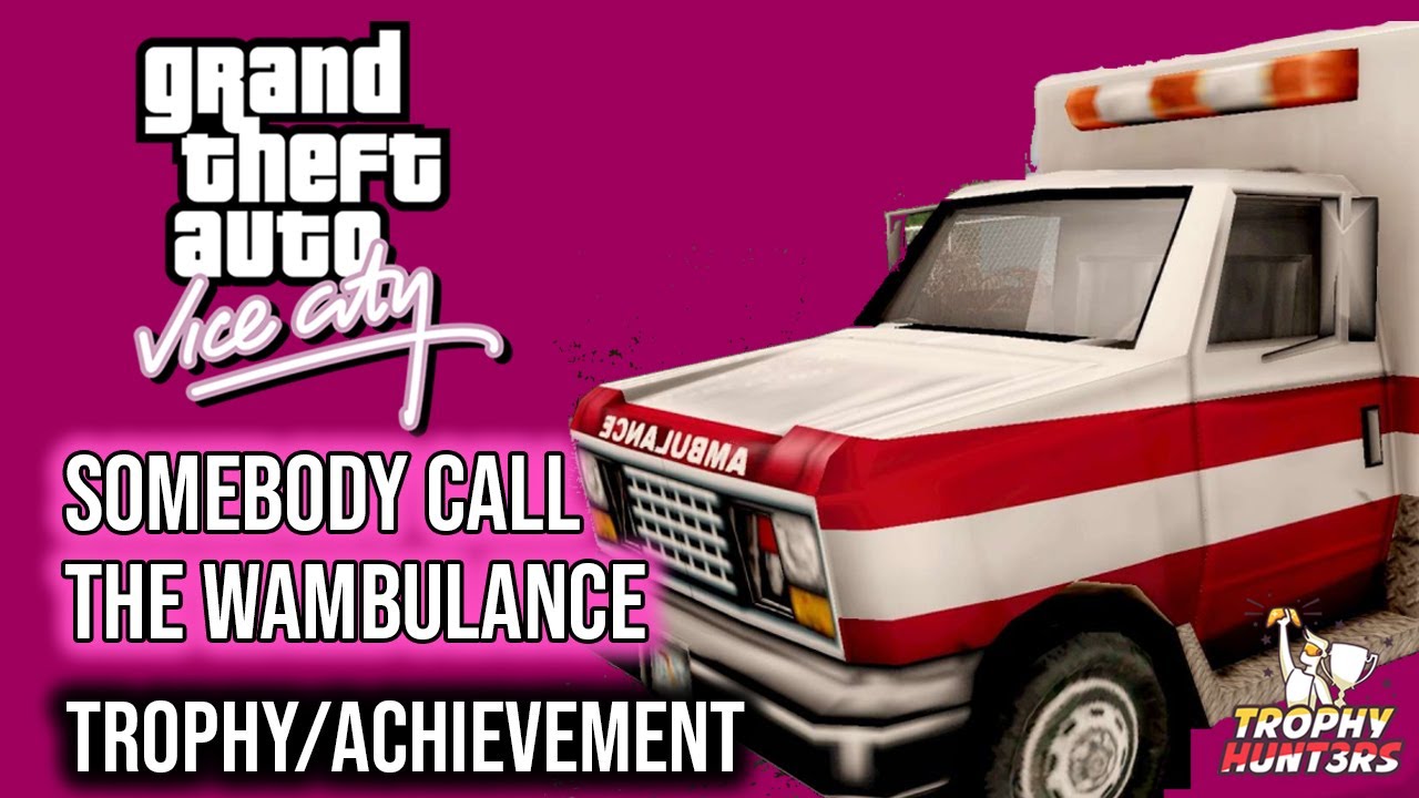 Grand Theft Auto: Vice City - Somebody Call the Wambulance (Easy Location) Trophy/Achievement