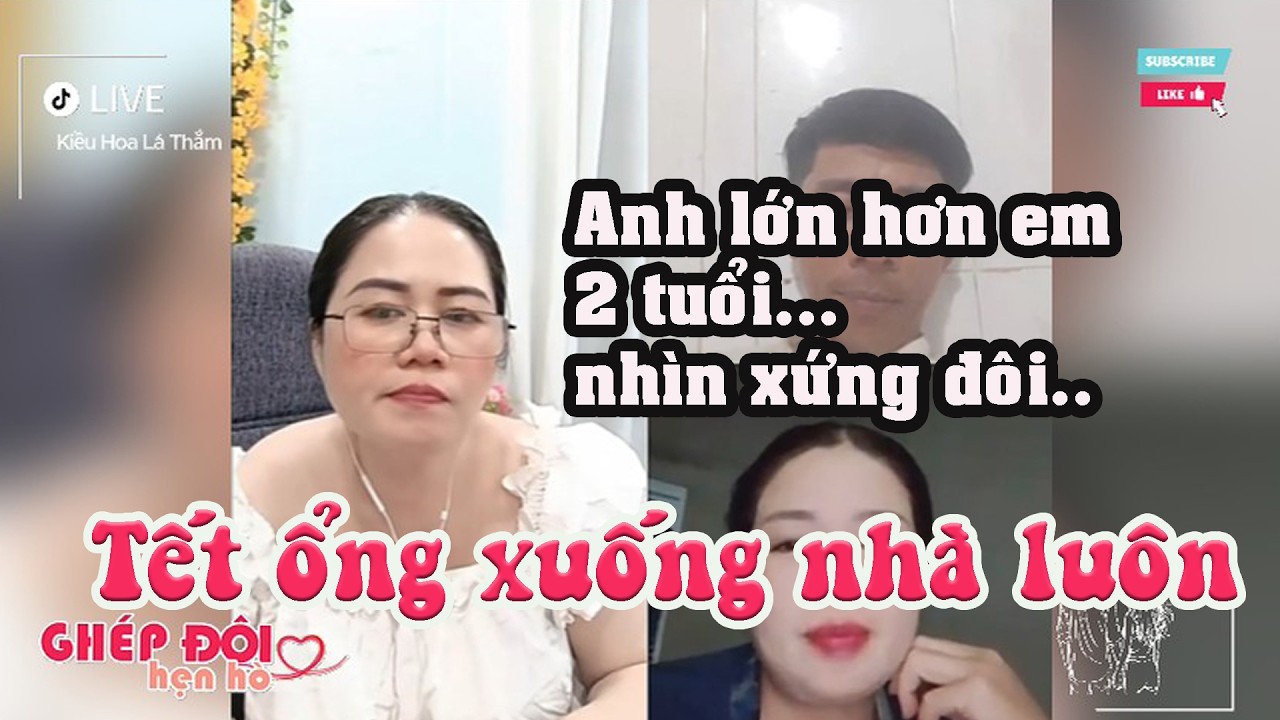 Thắm ghép đôi. Tết ổng xuống nhà bã ở ănTết luôn