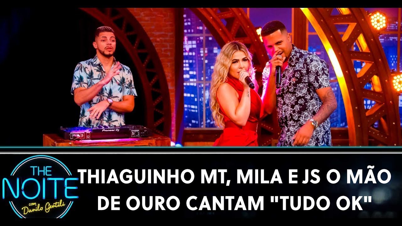 Thiaguinho MT, Mila e JS O Mão de Ouro cantam 