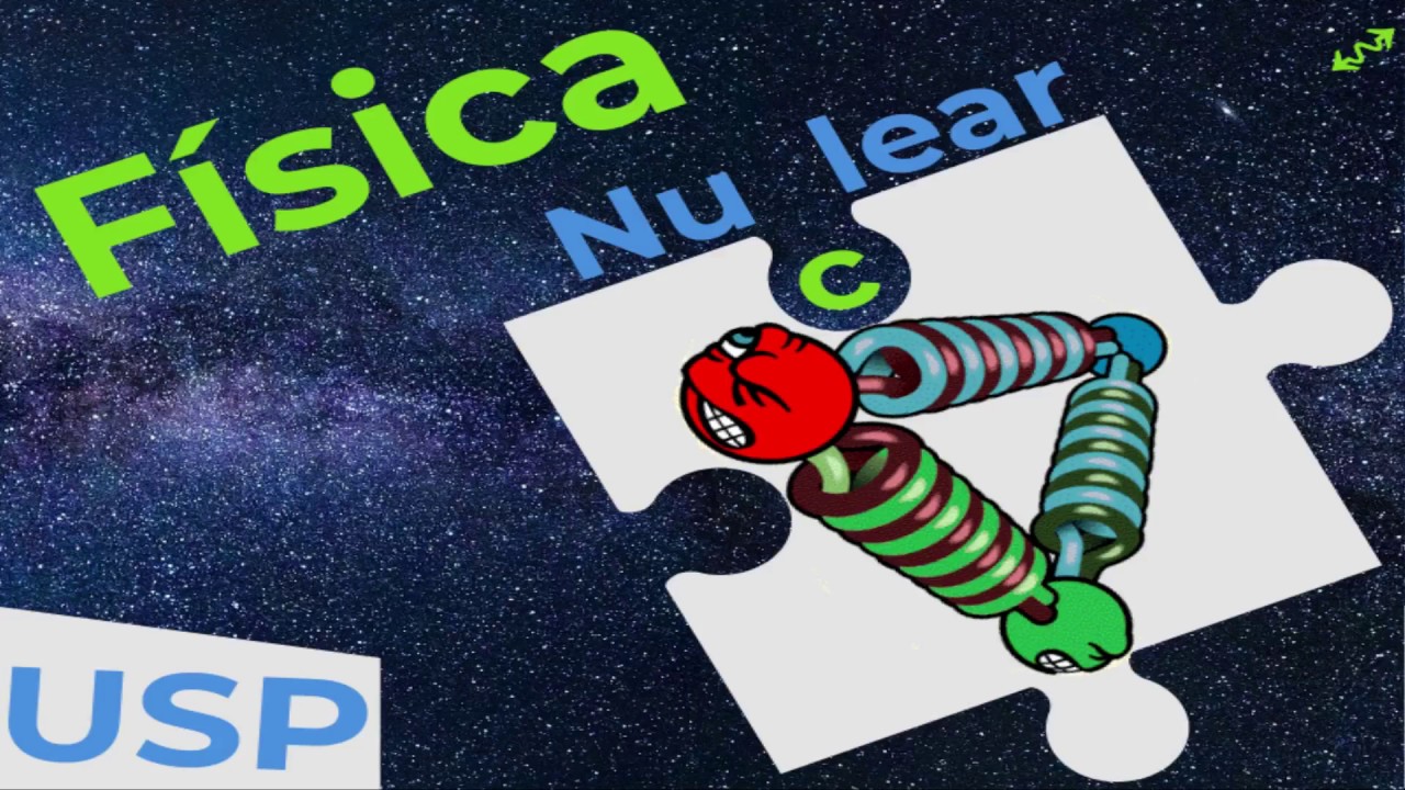 Física Nuclear | Professor da USP Explica #14