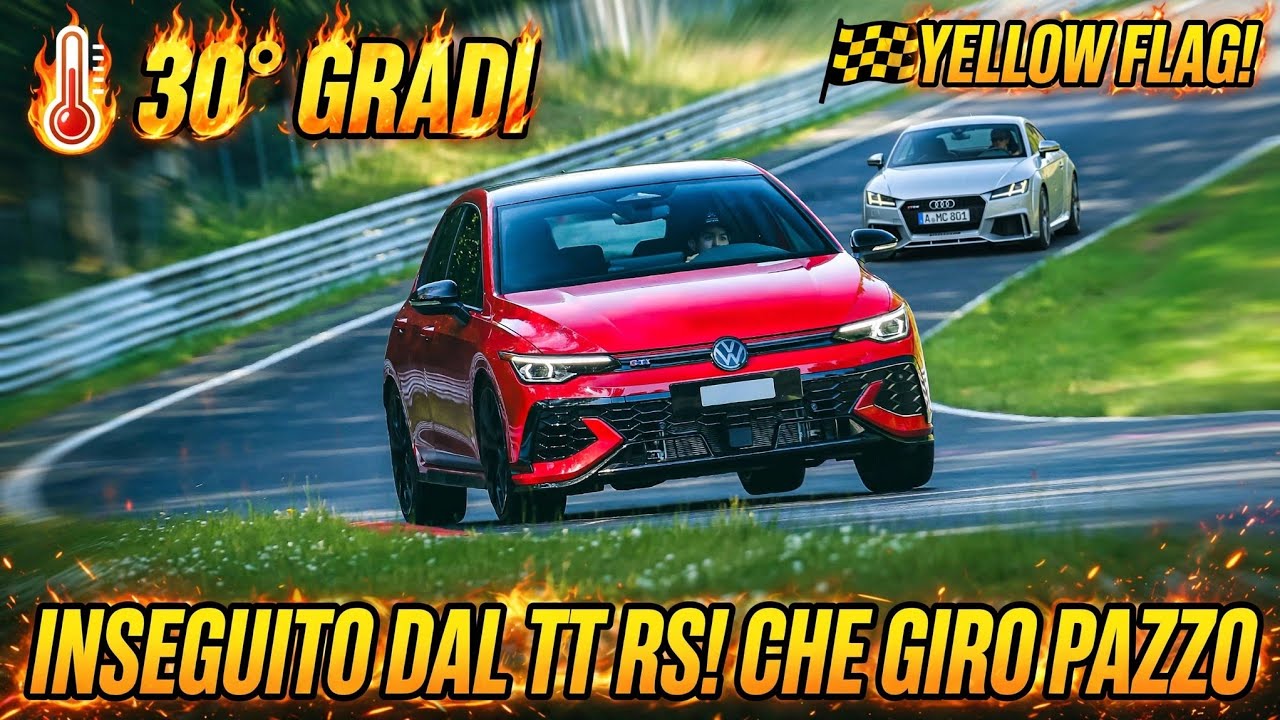 first lap at the Nurburgring with the Golf GTI  Edition 50 followed by an angry TTRS