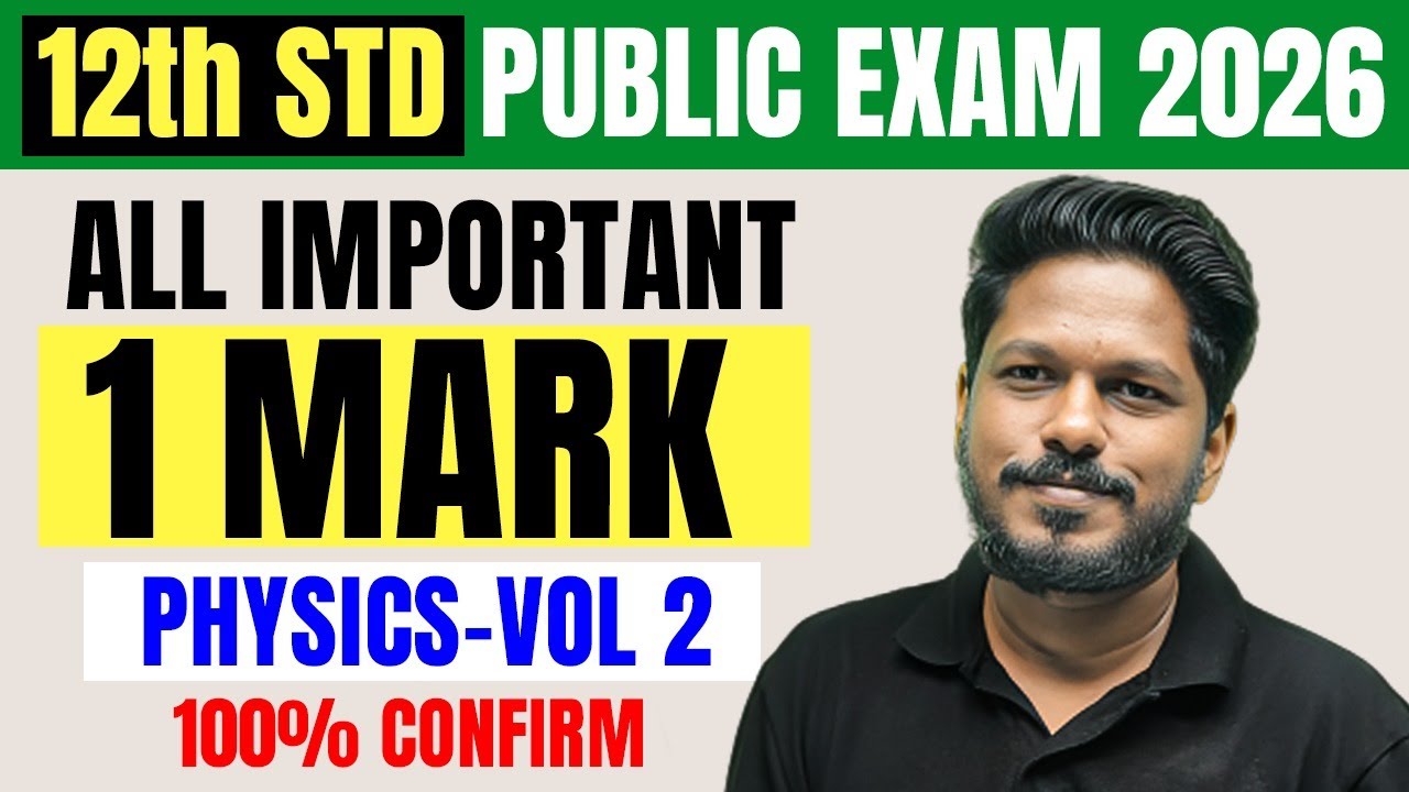 All Important 1 Mark Question And Answers  | 12th PHYSICS Vol 2 in Tamil | Public Exam 2025-26