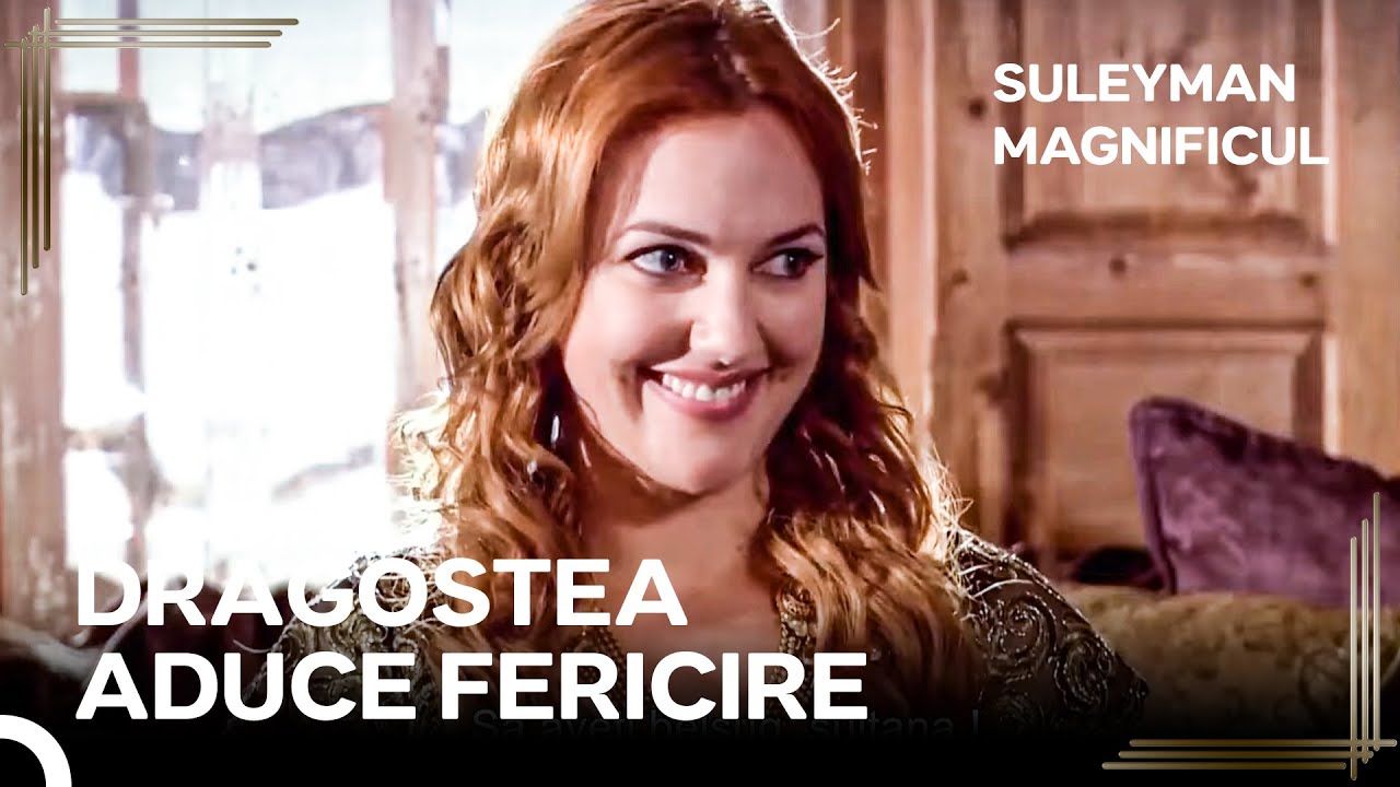Hürrem Este Foarte Fericită Cu Suleyman | Suleyman Magnificul