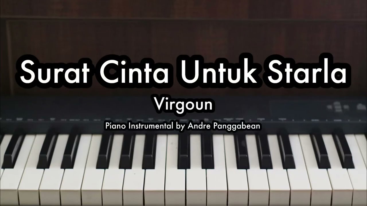 Surat Cinta Untuk Starla - Virgoun | Piano Karaoke by Andre Panggabean