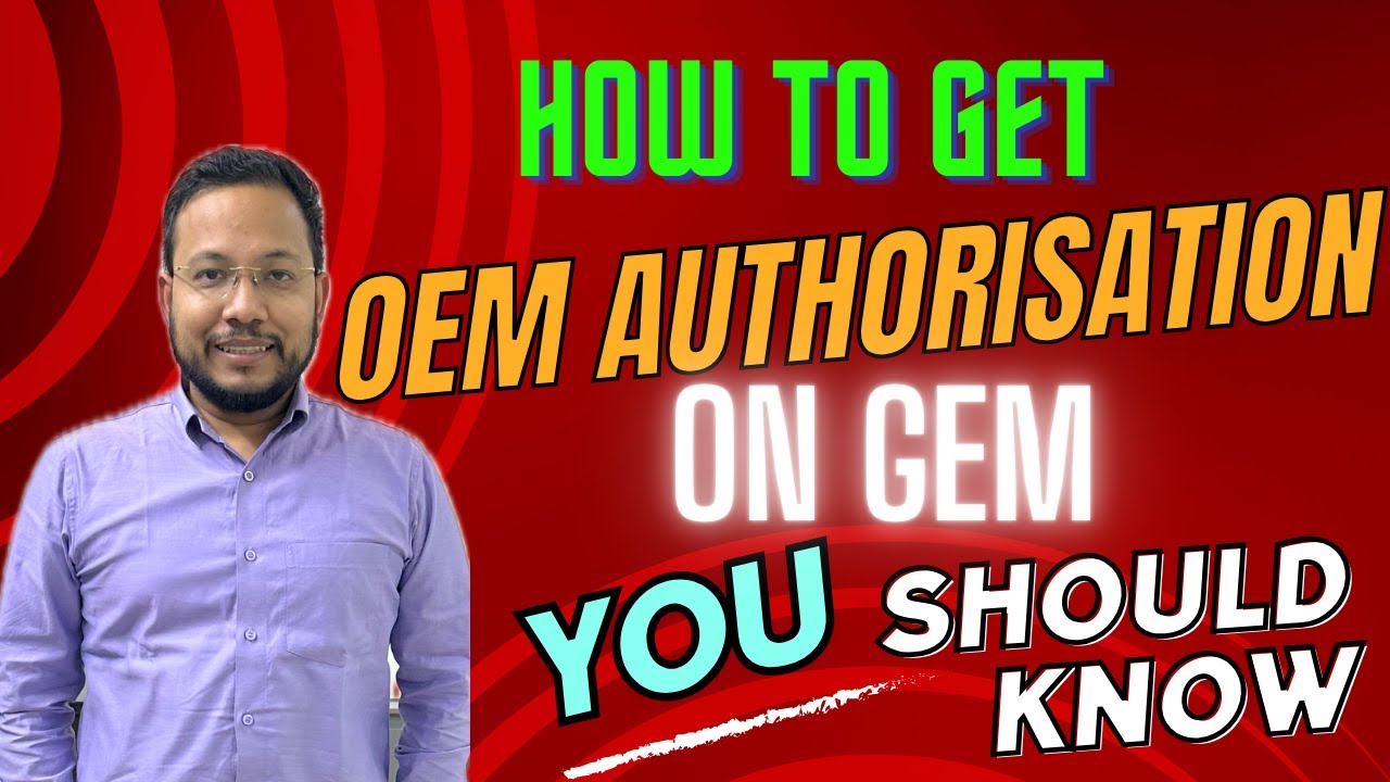 How to Get OEM Authorisation on GeM | Apply For OEM Authorisation on Government e Marketplace GeM