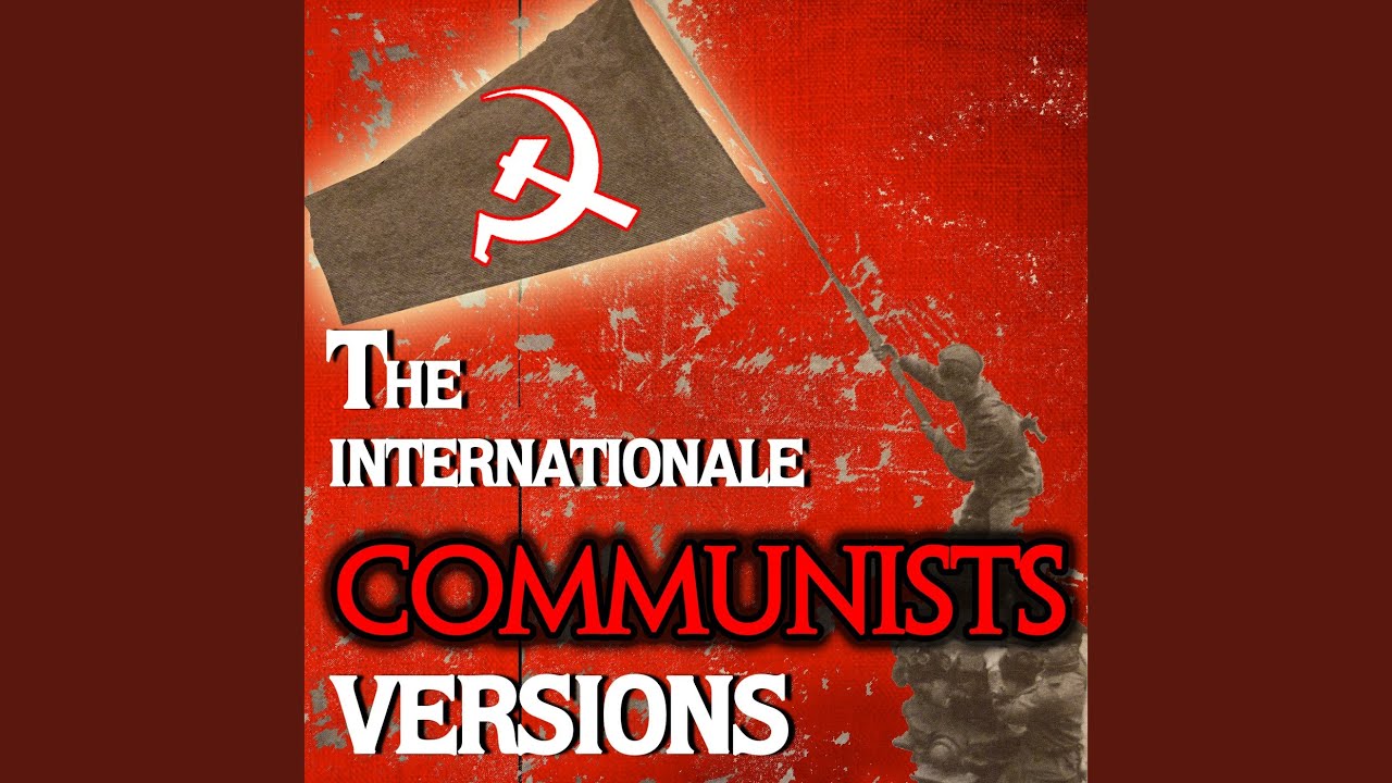 The Internationale (Russian Version)