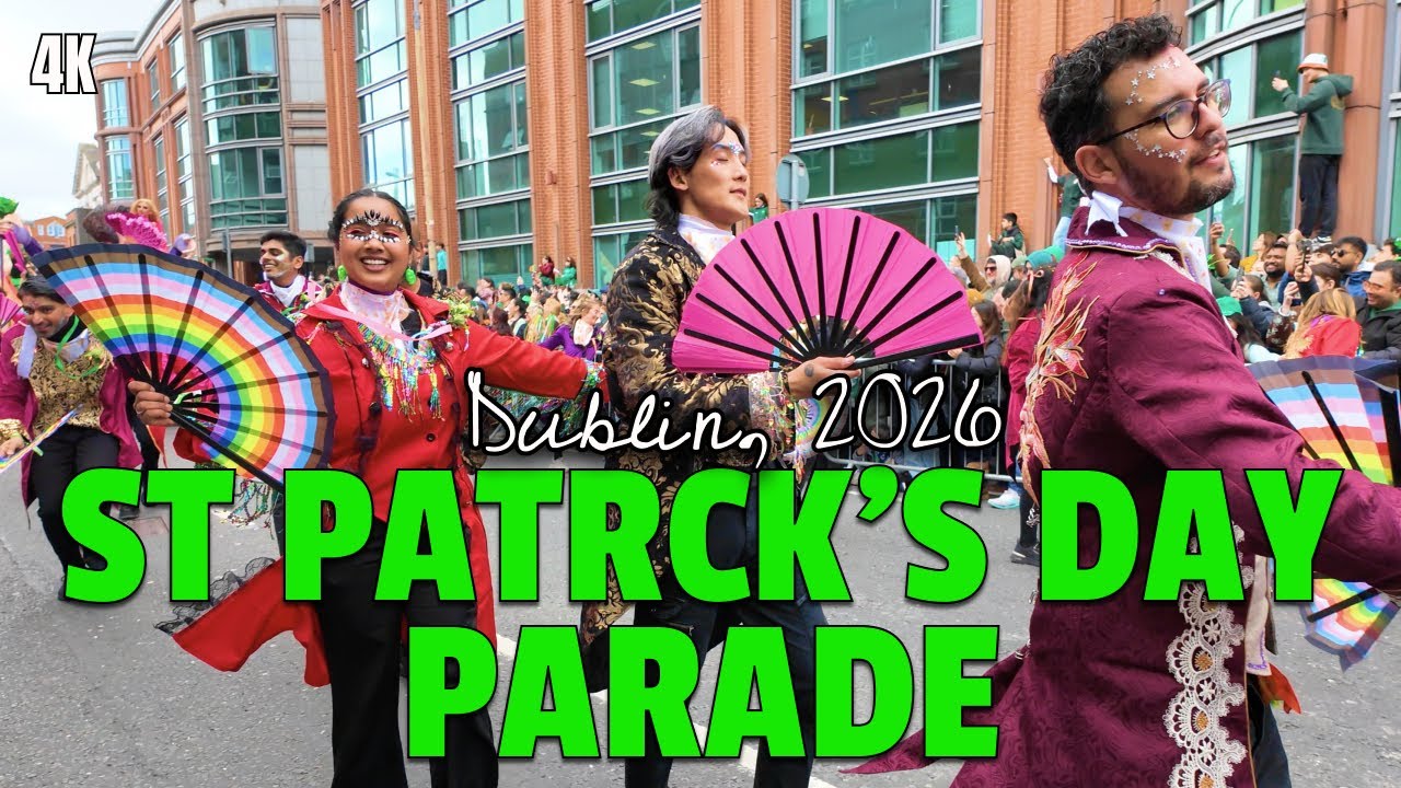 St. Patrick’s Day Parade in Dublin, Ireland | 4K Parade | St. Patrick’s Ireland 2026