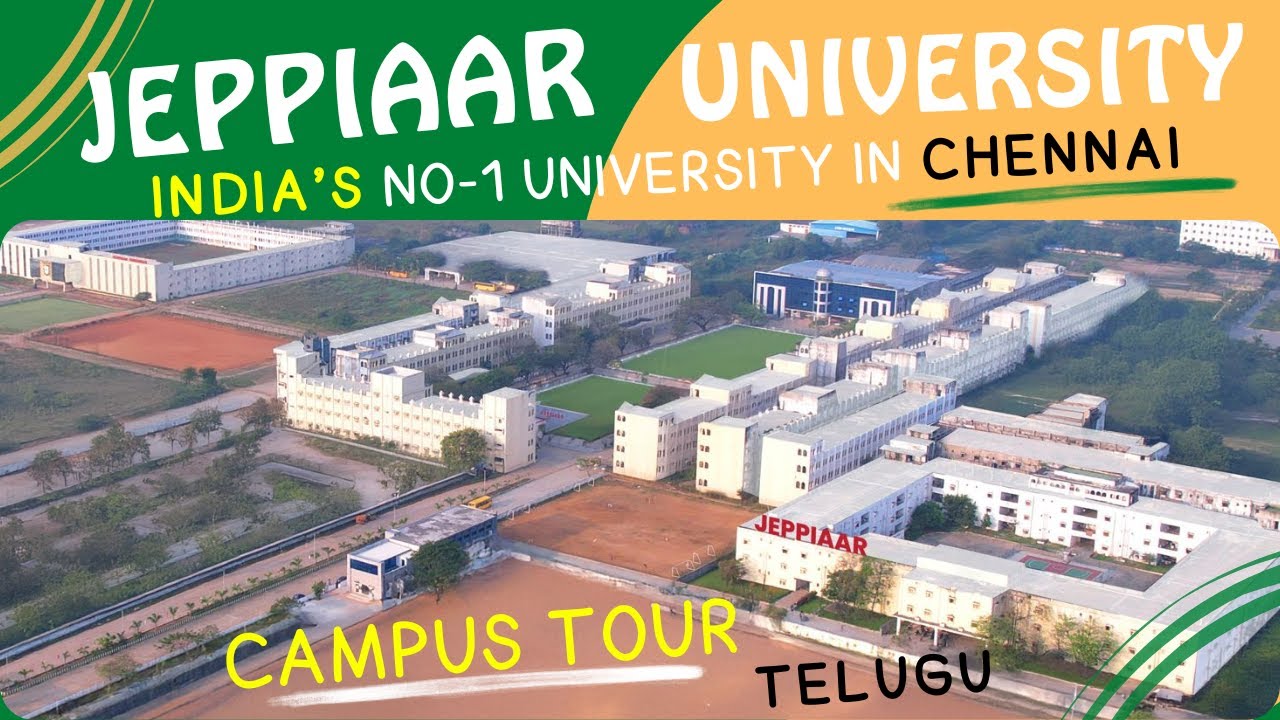 JEPPIAAR UNIVERSITY CAMPUS TOUR 2025