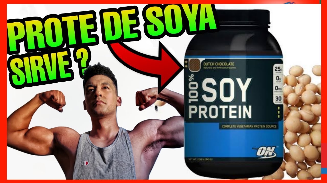 PROTEINA de SOYA Sirve para AUMENTAR MUSCULO ? Es MEJOR que la PROTEINA WHEY