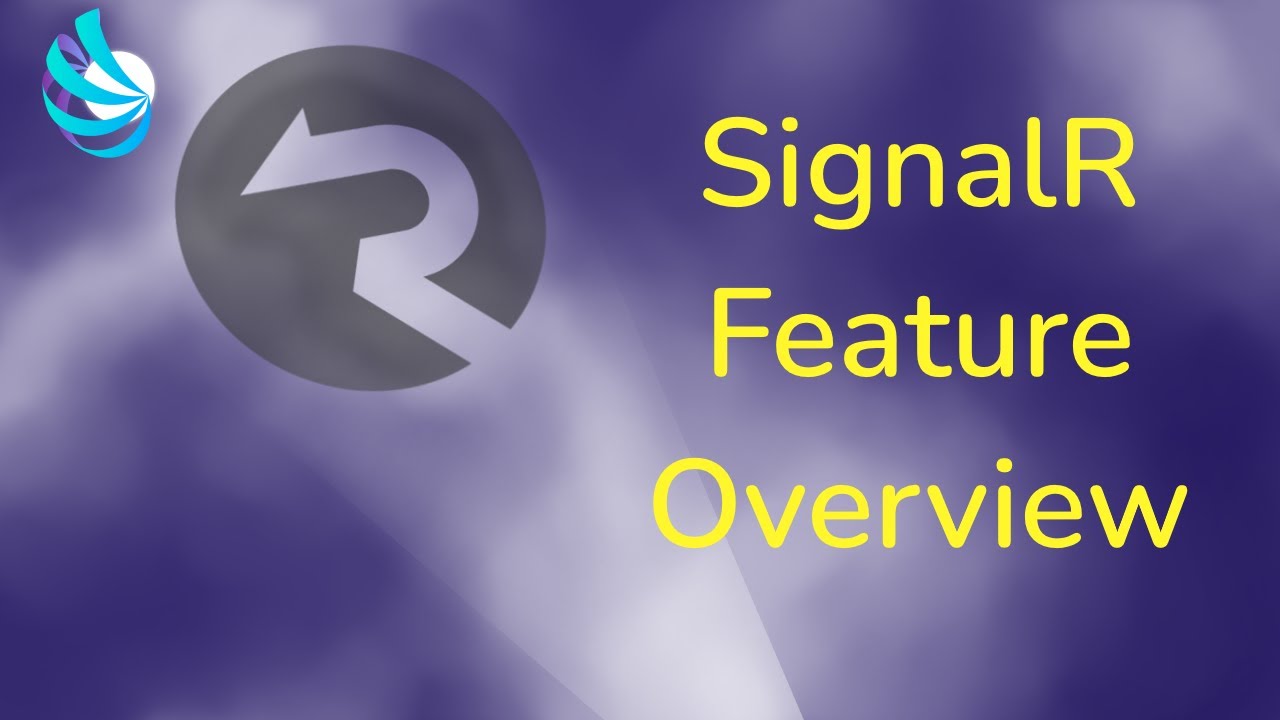 ASP.NET Core SignalR - Feature Overview