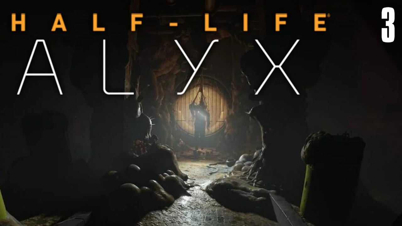 Is or Will Be - Half-Life Alyx | Blind Playthrough [Part 3]