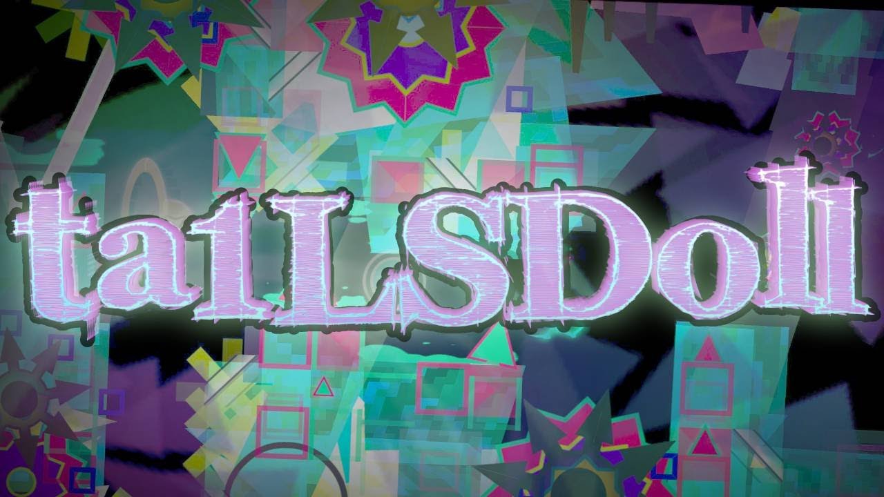 ta1LSD0ll 100% (Extreme Demon) by AngaraRiver | Geometry Dash 2.2