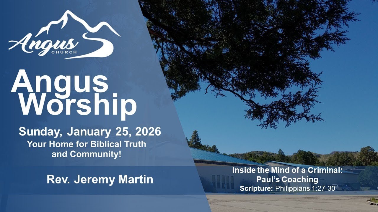 Angus Church Worship 1/25/26