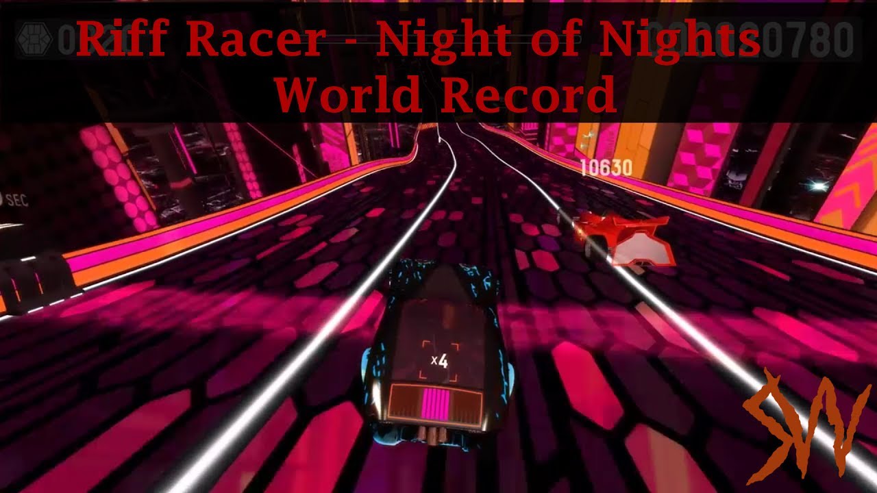 Riff Racer - Night of Nights World Record