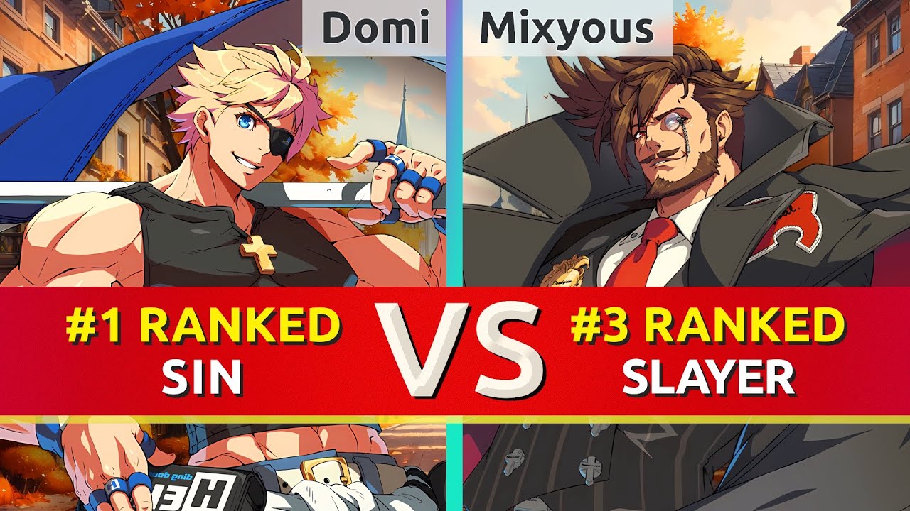GGST ▰ Domi (#1 Ranked Sin) vs Mixyous (#3 Ranked Slayer). High Level Gameplay