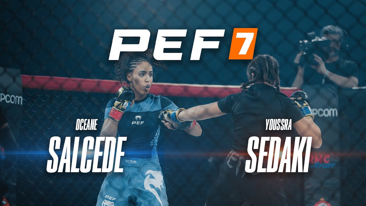 PEF 7 - Oceane SALCEDE vs Youssra SEDAKI
