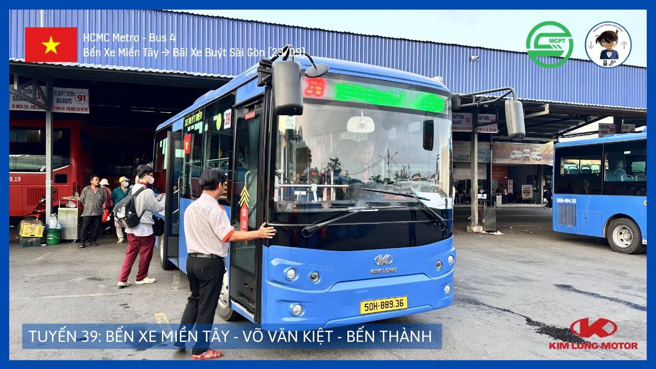 HCMC Metro - Bus 4: Tuyến 39: Kim Long B30 EV Bến Xe Miền Tây - Võ Văn Kiệt - Bến Thành