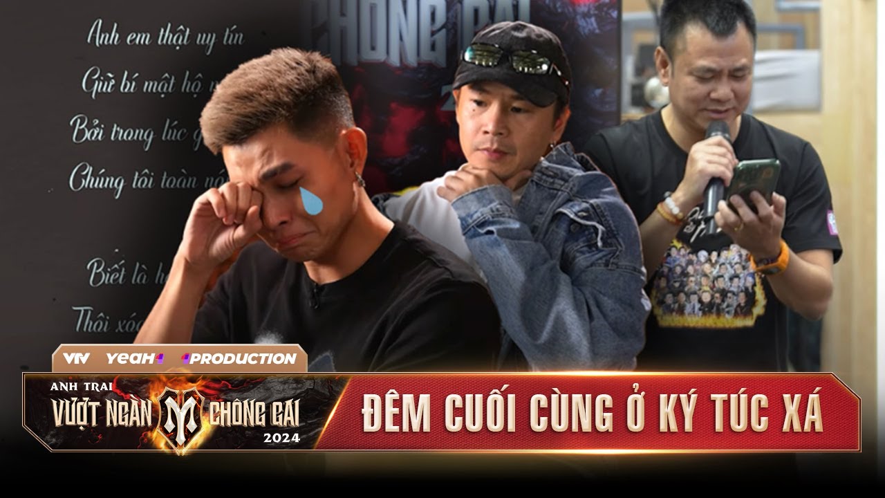 KHÓC HẾT NƯỚC MẮT với các Anh Tài vào đêm CUỐI CÙNG tại Ký Túc Xá | Anh Trai Vượt Ngàn Chông Gai