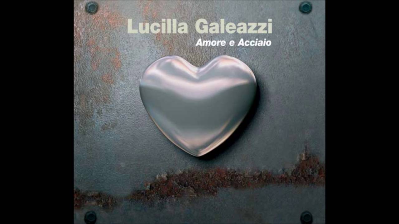 Lucilla Galeazzi - Quelle Parole