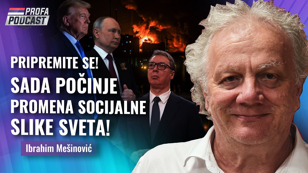 Ibra Me&scaron;inović -- PRIPREMITE SE -- SADA POČINJE PROMENA SOCIJALNE SLIKE SVETA!!!