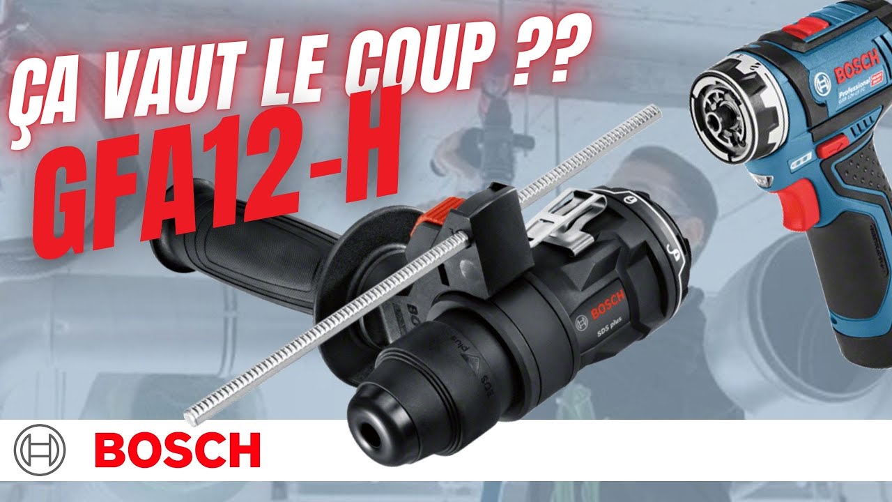 LE GFA12-H BOSCH VAUT-IL LE COUP ?
