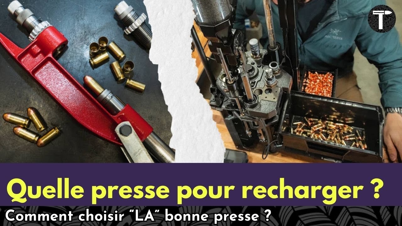 Quelle presse pour le rechargement choisir ? Et comment trouver la bonne ?