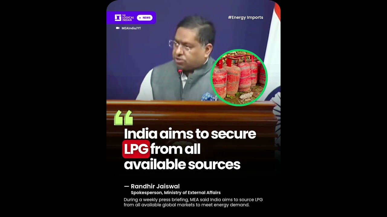 India aims to secure LPG from all available sources: MEA