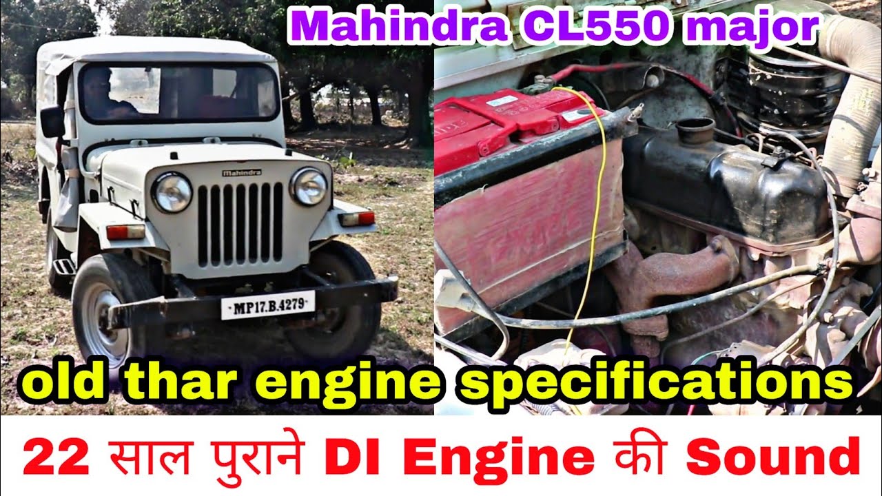 1999 Mahindra Major jeep engine Specification | Mahindra CL 550 Mdi engine Sound | Offroad highlight