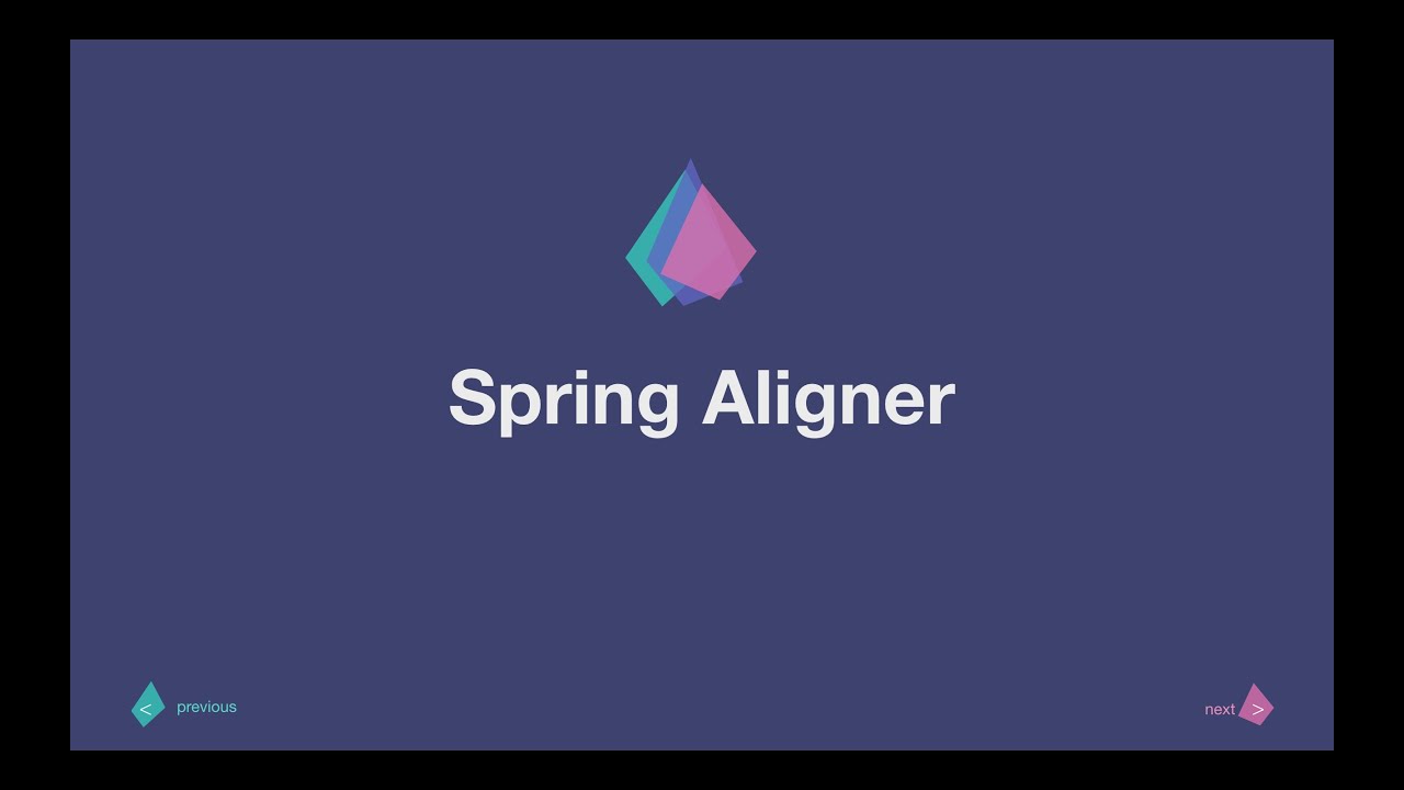 Spring Aligner