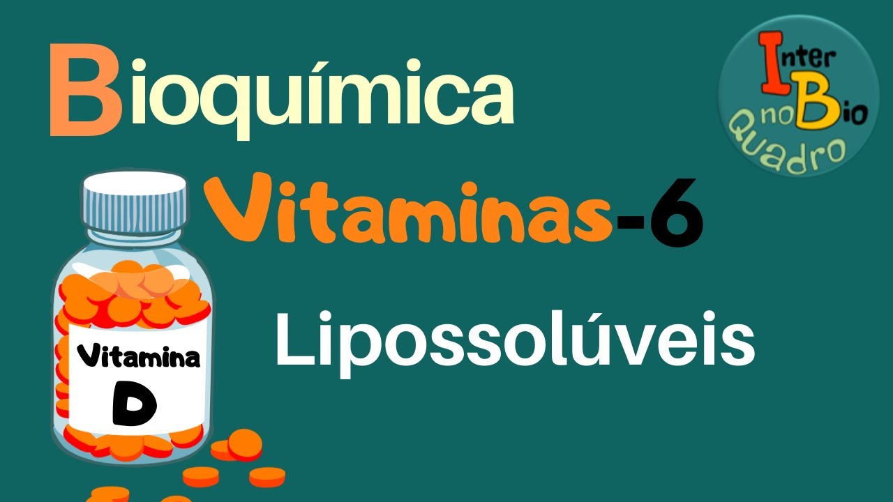 Bioqu&iacute;mica: Vitaminas 6 - Vit. D (Calciferol)