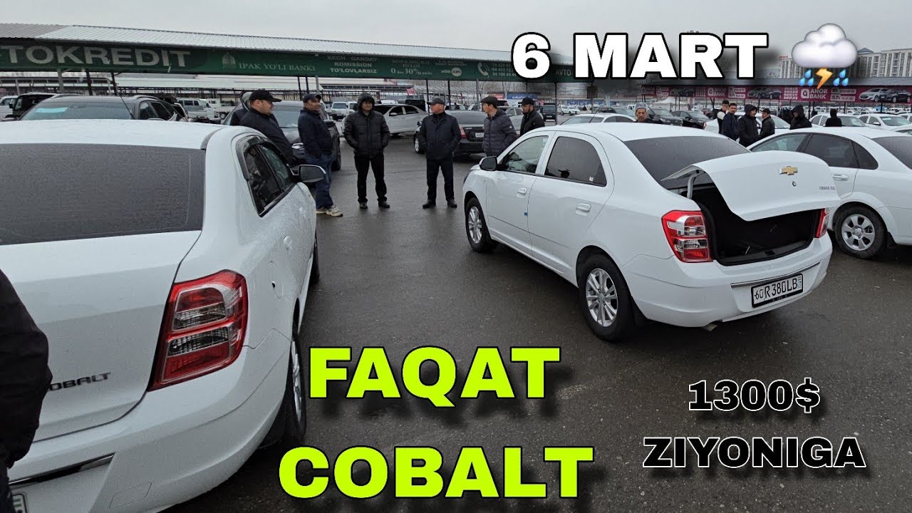 6 МАРТ КОБАЛТ НАРХЛАРИ 2026 АНДИЖОН МАГИНА БОЗОРИ COBALT NARXLARI KOBALT NARXLARI 2026 ANDIJON 