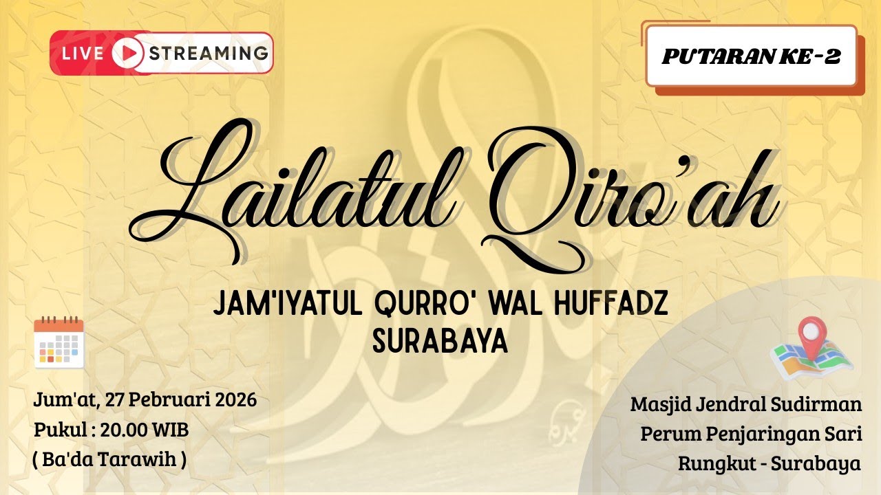 Live streaming Jamiyatul Qurro' wal Huffadz di Masjid jendral Sudirman Rungkut Surabaya