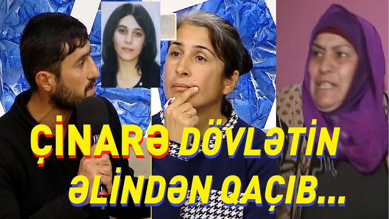 Dövlət itkin Çinarə haqqında görün nələr danışmışdı? Qoymaram xoşbəxt... / Seni axtariram 21.09.2024