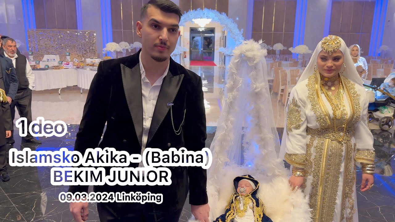 Islamsko  Akika - (Babina)  BEKIM JUNIOR (1 deo) 09.03.2024 Linköping