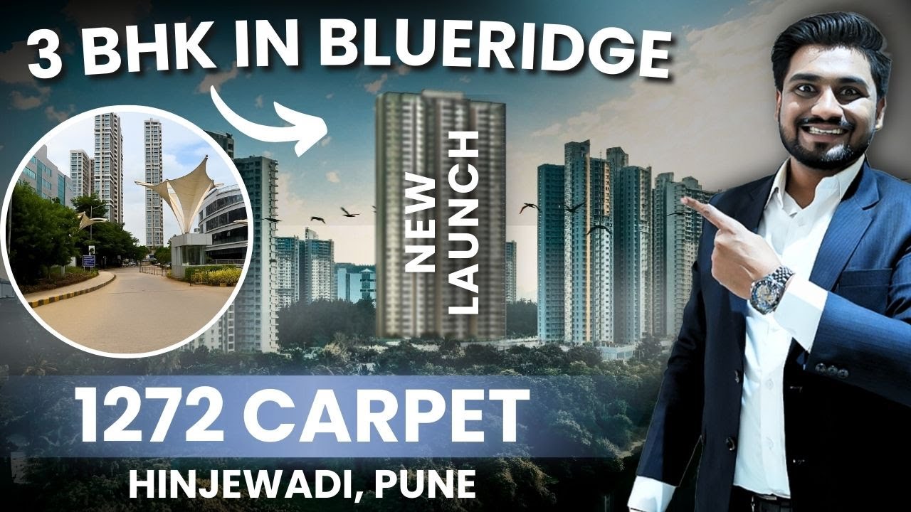 3BHK in Blue Ridge Township Hinjewadi, Pune | With Views in Pune&rsquo;s Famous IT Hub