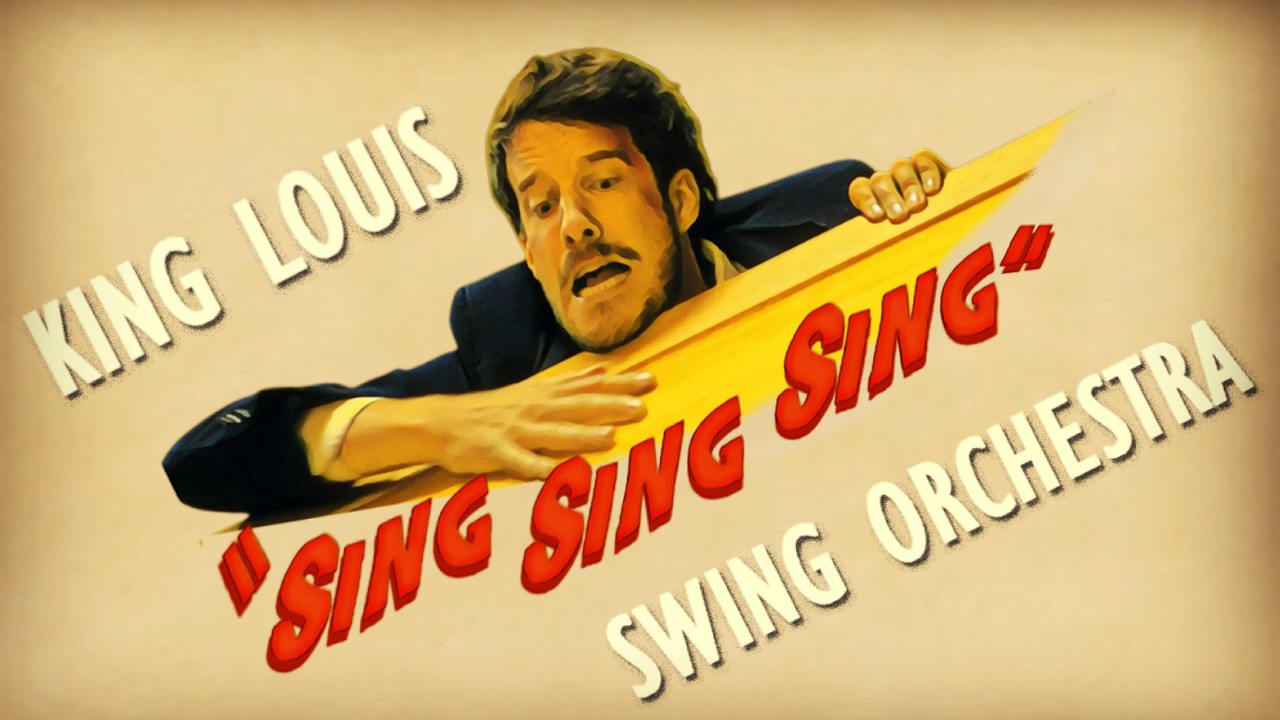 King Louis Swing Orchestra - Sing Sing Sing
