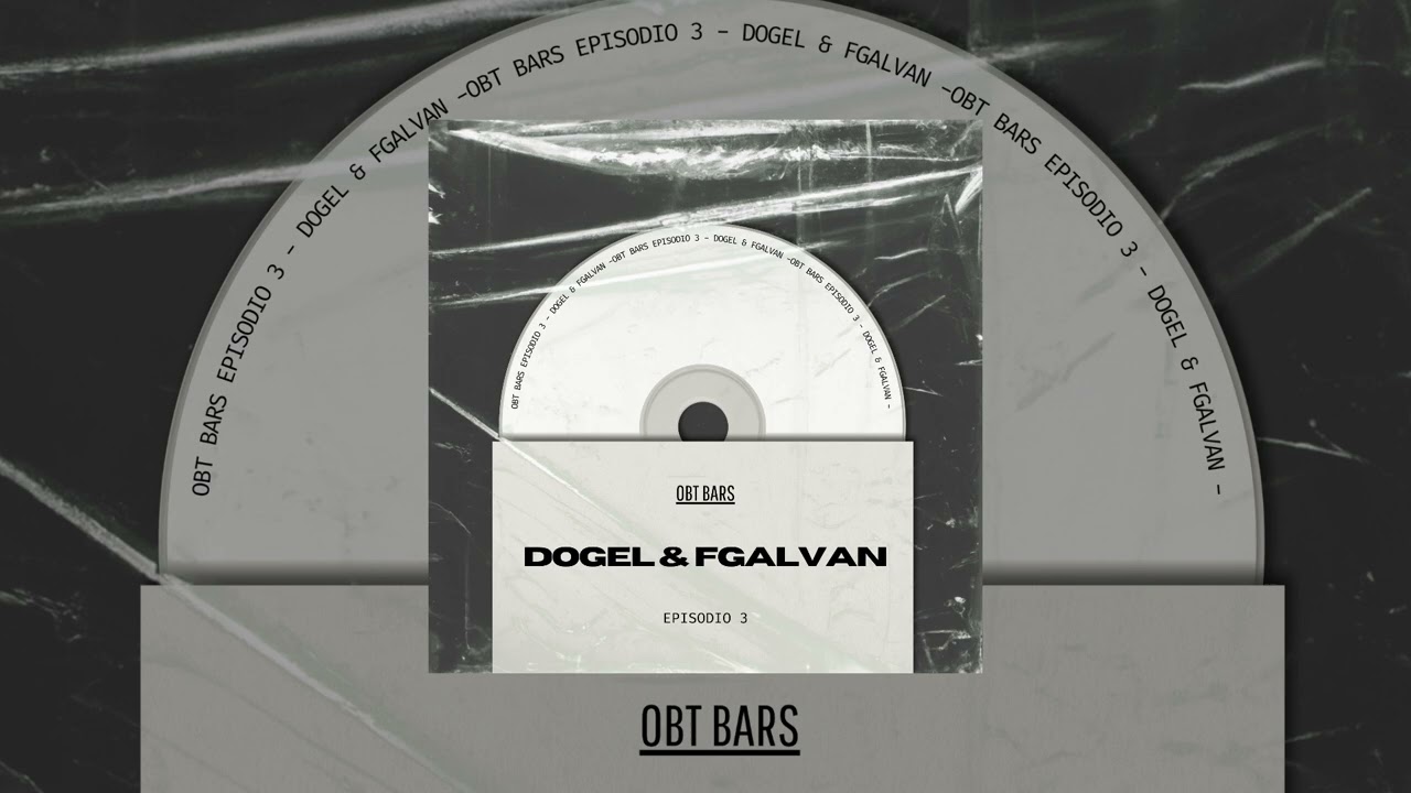 OBT BARS #3 - DOGEL X FGALVAN