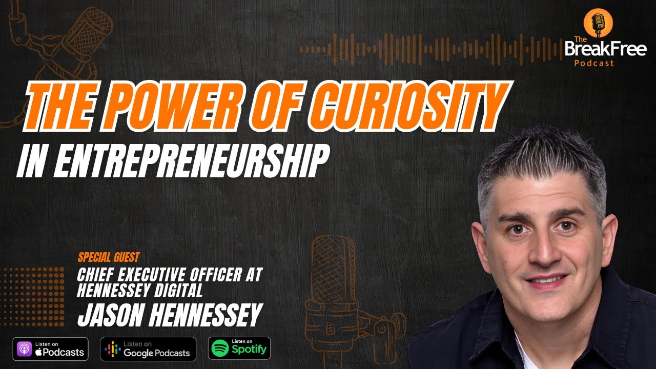 Curiosity: The Defining Characteristic of Leading Entrepreneurs