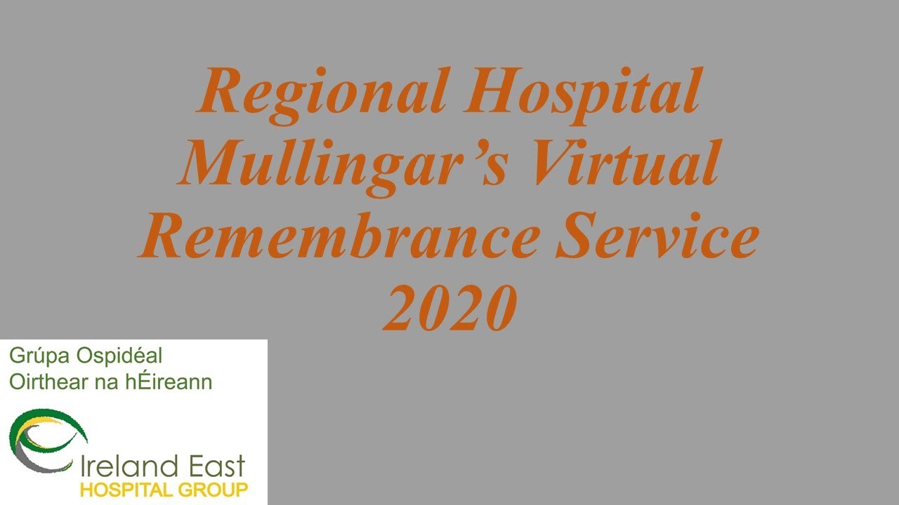 Regional Hospital Mullingar’s Virtual Remembrance Service 2020