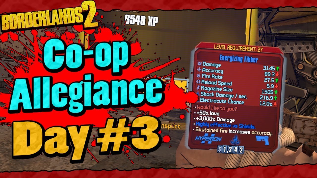 Borderlands 2 | Co-op Allegiance Run w/  Ki11er Six | Day #3