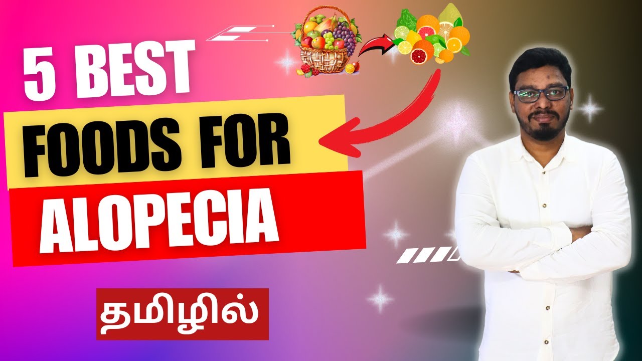 Best 5 Foods for Alopecia Areata | பூச்சி வெட்டு,புழு வெட்டு மறைந்து முடி அடர்த்தியாக வளர |Dr.Herbal