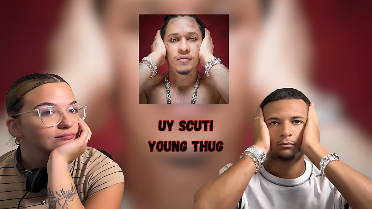 Young Thug - UY SCUTI | Reaction
