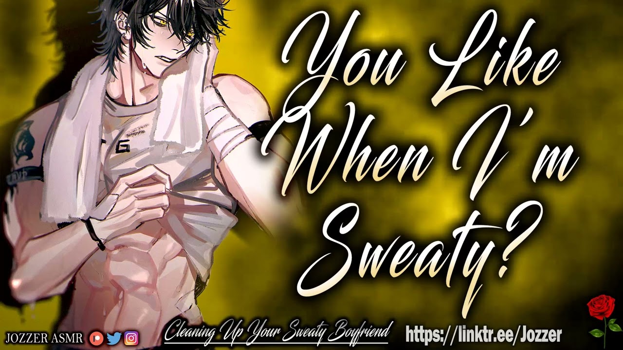 Cleaning Up Your Sweaty Boyfriend [ASMR] [Roleplay] [Audio Story] [M4F]